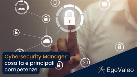 Security manager: cosa fa, competenze e responsabilità.